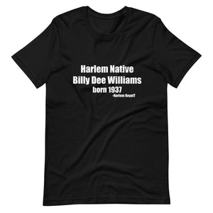 Billy Dee Williams ( Harlem Native) Short-Sleeve Unisex T-Shirt