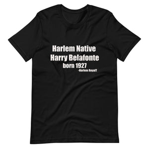 Harry Belafonte ( Harlem Native) Short-Sleeve Unisex T-Shirt