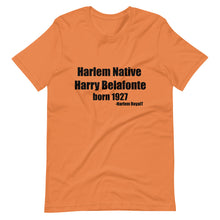 Load image into Gallery viewer, Harry Belafonte ( Harlem Native) Short-Sleeve Unisex T-Shirt