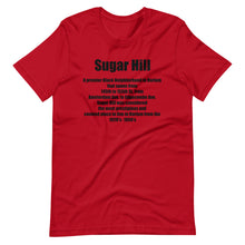 Load image into Gallery viewer, Sugar Hill ( Historical Harlem) Short-Sleeve Unisex T-Shirt