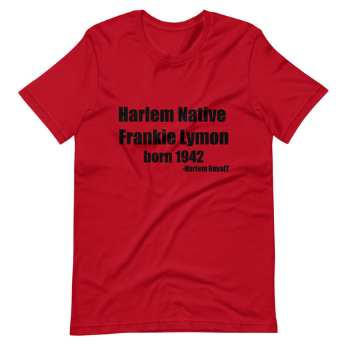 Frankie Lymon (Harlem Native)Short-Sleeve Unisex T-Shirt