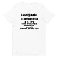 Load image into Gallery viewer, Black Migration (Black History) Short-Sleeve Unisex T-Shirt