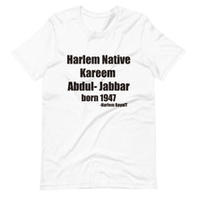 Load image into Gallery viewer, Kareem Abdul Jabar (Harlem Native) Short-Sleeve Unisex T-Shirt