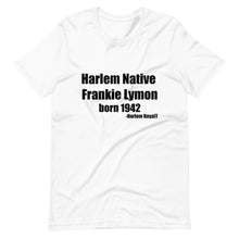 Load image into Gallery viewer, Frankie Lymon (Harlem Native)Short-Sleeve Unisex T-Shirt