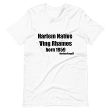 Load image into Gallery viewer, Ving Rhames (Harlem Native) Short-Sleeve Unisex T-Shirt